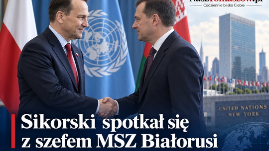 Sikorski spotkał się z szefem MSZ Białorusi. Pierwsza taka rozmowa od lat