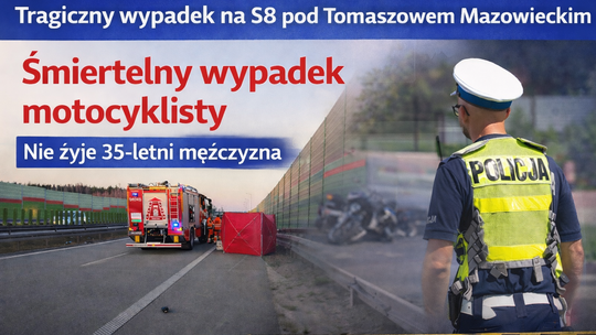 Śmiertelny wypadek na trasie S8 pod Tomaszowem Mazowieckim. Nie żyje 35-letni motocyklista