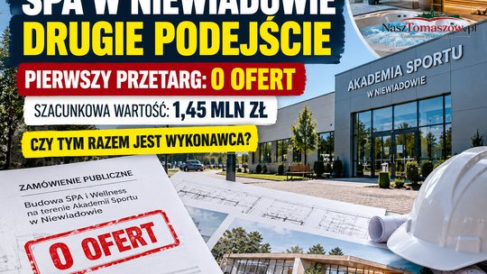 SPA w Niewiadowie po raz drugi. Pierwszy przetarg zakończył się zerem ofert