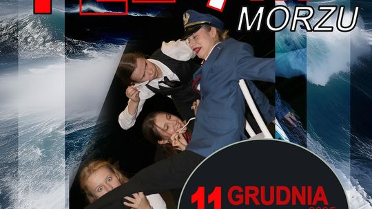 Spektakl pt. „Na pełnym morzu” w PCAS-ie