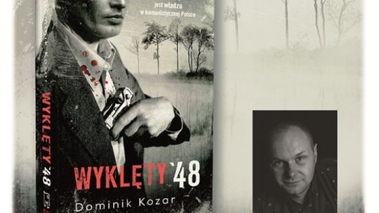 Spotkanie z autorem „Wyklętego‘48”