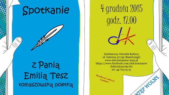 SPOTKANIE Z EMILIĄ TESZ, TOMASZOWSKĄ POETKĄ - DOK