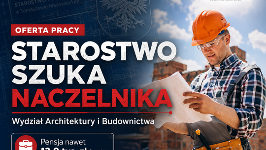 Starostwo szukało naczelnika architektury. Pensja nawet blisko 13 tys. zł brutto