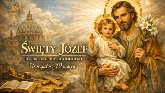 Św. Józef – patron Kościoła katolickiego. 19 marca uroczystość Oblubieńca Maryi