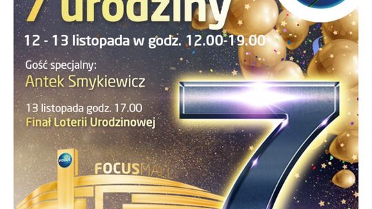 Szczęśliwe 7 urodziny Focus Mall Piotrków Trybunalski