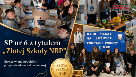Szkoła Podstawowa nr 6 z tytułem „Złotej Szkoły NBP”