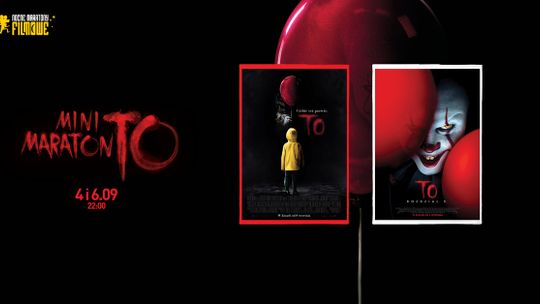 To! w Nocnym Maratonie Filmowym