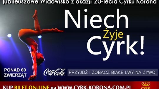 "Tomaszów Mazowiecki będzie świętować Jubileusz 20-lecia Cyrku Korona"