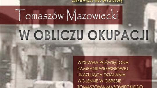 Tomaszów Mazowiecki w obliczu okupacji