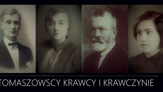 TOMASZOWSCY KRAWCY I KRAWCZYNIE. wystawa Fundacji Pasaże Pamięci