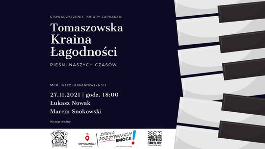 Tomaszowska Kraina Łagodności - Pieśni Naszych Czasów