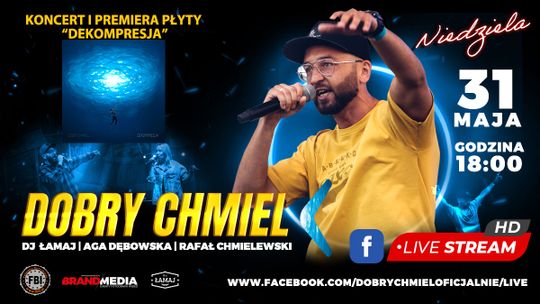 Tomaszowski rap online. Koncert Dobry Chmiel „Dekompresja” w niedzielę o 18:00