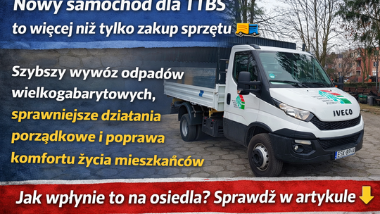 Tomaszowskie TBS inwestuje w rozwój. Nowy samochód dostawczy usprawni gospodarkę odpadami