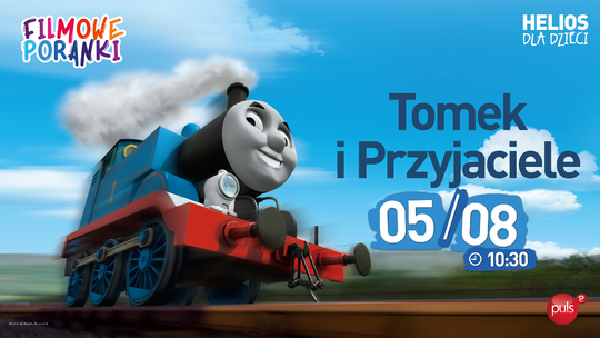 Tomek i przyjaciele w Poranku dla dzieci w Heliosie