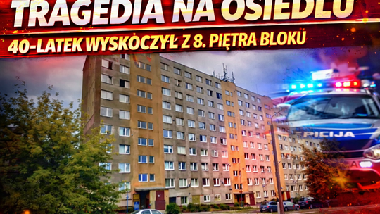 Tragedia na osiedlu. Nie żyje 40-letni mężczyzna