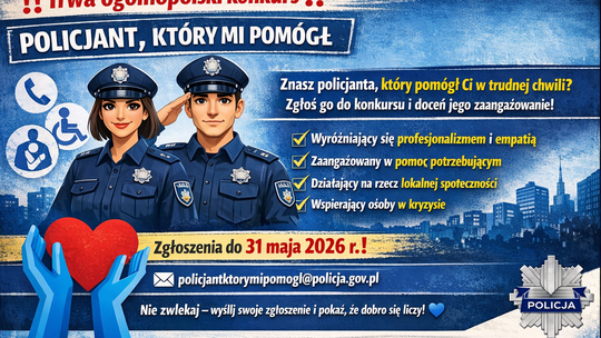 Trwa ogólnopolski konkurs „Policjant, który mi pomógł”