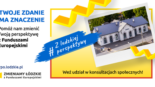 Trwają konsultacje społeczne najważniejszego projektu  w Łódzkiem