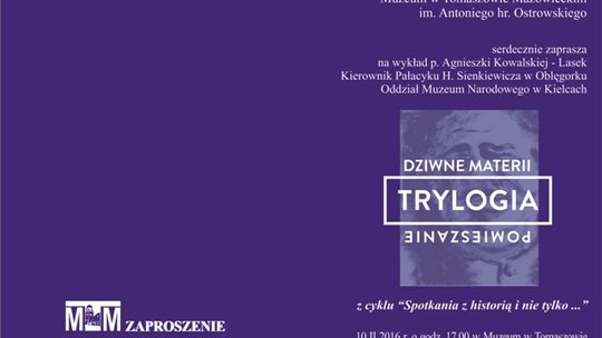 Trylogia - dziwne materii pomieszanie