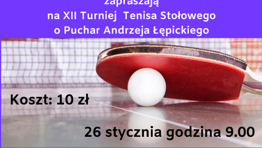Turniej Tenisa Stołowego o Puchar Andrzeja Łępickiego