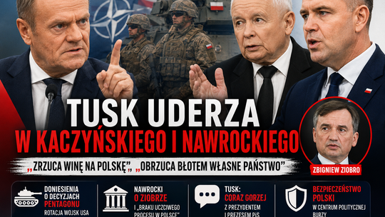 Tusk uderza w Kaczyńskiego i Nawrockiego. W tle amerykańscy żołnierze, Ziobro i spór o to, kto szkodzi Polsce