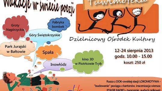 „Tuwimoteka czyli wakacje w świecie poezji”.