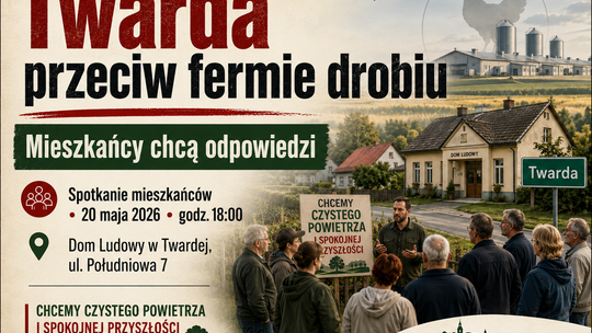 Twarda mówi „sprawdzam”. Mieszkańcy chcą wyjaśnień w sprawie planowanej fermy drobiu