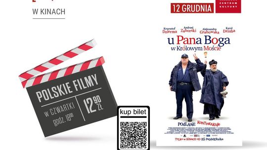 „U Pana Boga w Królowym Moście”  seans w ramach cyklu Kultura Dostępna!