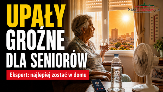 Upał może zabić po cichu. Lekarz apeluje: seniorzy powinni zostać w domach