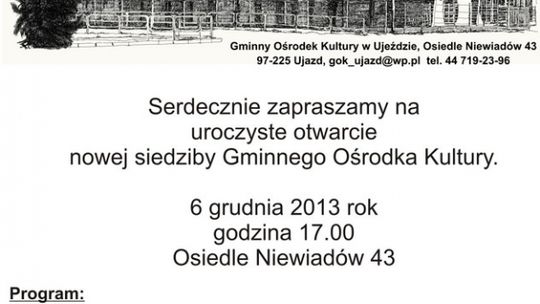 Uroczysta inauguracja GOK w Ujeździe już w ten piątek