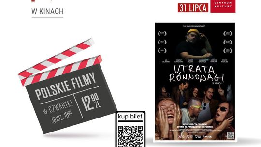 „Utrata równowagi”  w ramach cyklu Kultura Dostępna