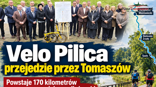 Velo Pilica przejedzie przez Tomaszów. Powstaje 170 kilometrów rowerowego szlaku wzdłuż rzeki