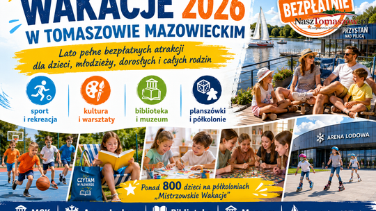 Wakacje 2026 w Tomaszowie Mazowieckim. Bezpłatne atrakcje dla dzieci, młodzieży i rodzin