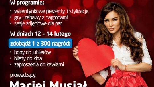Walentynki w Focus Mall Piotrków Trybunalski.