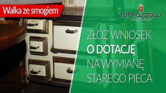 Walka ze smogiem. Możesz uzyskać dotację na wymianę starego pieca