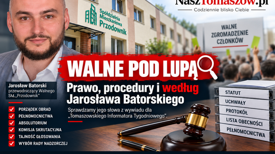 Walne pod lupą. Prawo, procedury według Jarosława Batorskiego