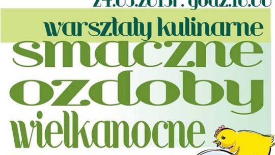 WARSZTATY KULINARNE W MIEJSKIM OŚRODKU KULTURY