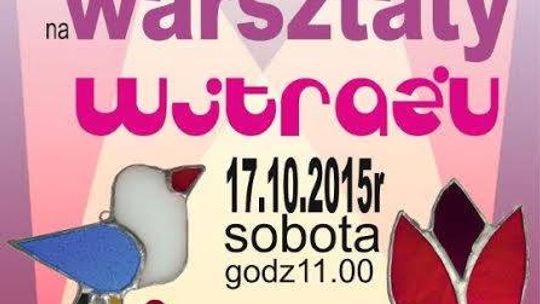 WARSZTATY WITRAŻU w MIEJSKIM OŚRODKU KULTURY