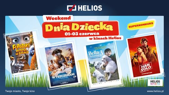 Weekend Dnia Dziecka w Kinie Helios