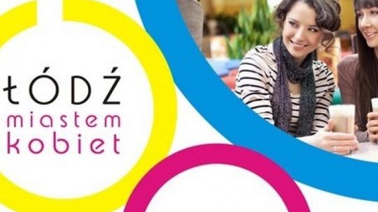 Weekend pod znakiem zdrowia w ramach festiwalu Łódź Miastem Kobiet