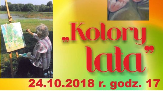 Wernisaż wystawy malarstwa „ Kolory lata”