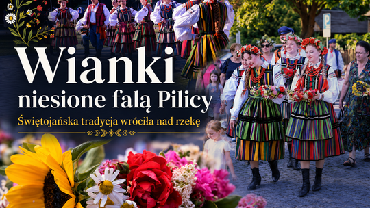 Wianki niesione falą Pilicy. Świętojańska tradycja wróciła nad rzekę