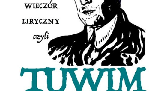 Wieczór liryczny czyli TUWIM