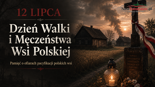 Wieś, która żywiła i walczyła. 12 lipca obchodzimy Dzień Walki i Męczeństwa Wsi Polskiej