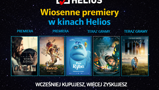 Wiosna w kinach Helios. Nowości, emocje i propozycje dla całej rodziny