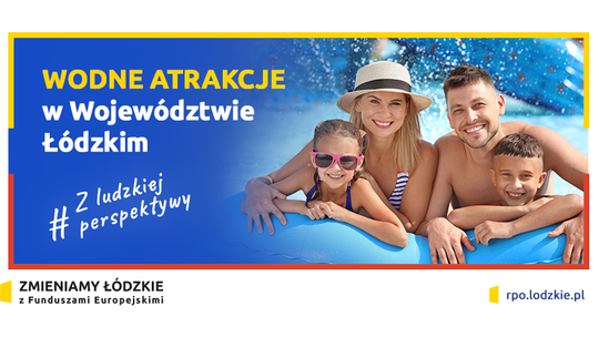 WODNE ATRAKCJE W WOJEWÓDZTWIE ŁÓDZKIM