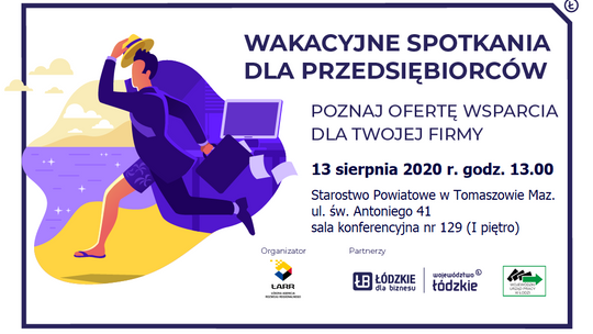  „Wsparcie dla firm z województwa łódzkiego” – cykl sierpniowych spotkań informacyjnych w 24 powiatach województwa łódzkiego.