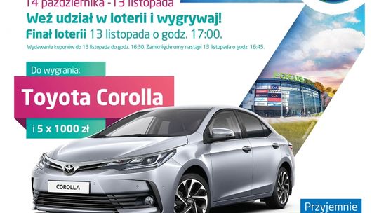 Wygraj Toyotę Corollę w Loterii Urodzinowej Focus Mall Piotrków Trybunalski.
