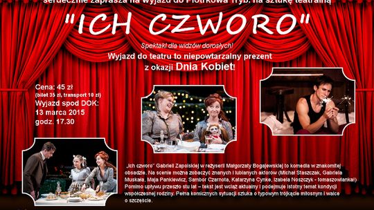 Wyjazd z DOK-iem na spektakl "Ich czworo" do Piotrkowa Tryb.