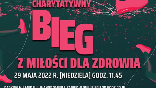 „Z miłości do zdrowia” – biegaj z nami