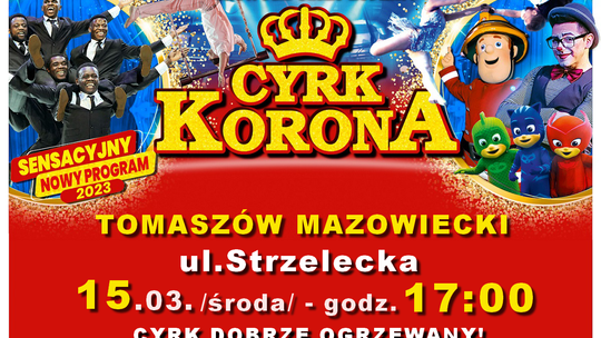 Za tydzień zawita do nas Cyrk Korona